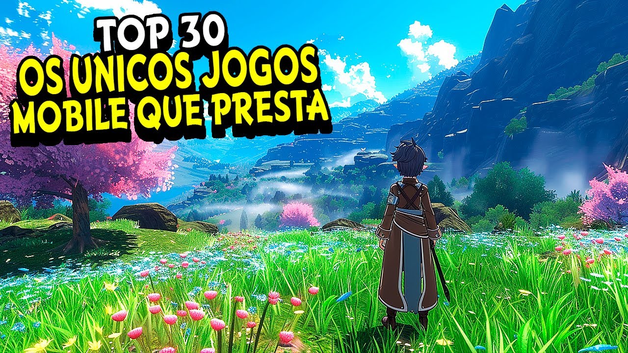 30 JOGOS DE ANDROID PARA PROVAR QUE ANDROID TEM JOGOS BONS !