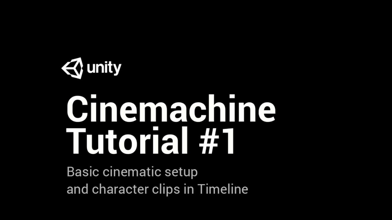Cinemachine Tutorial #1 - Basics