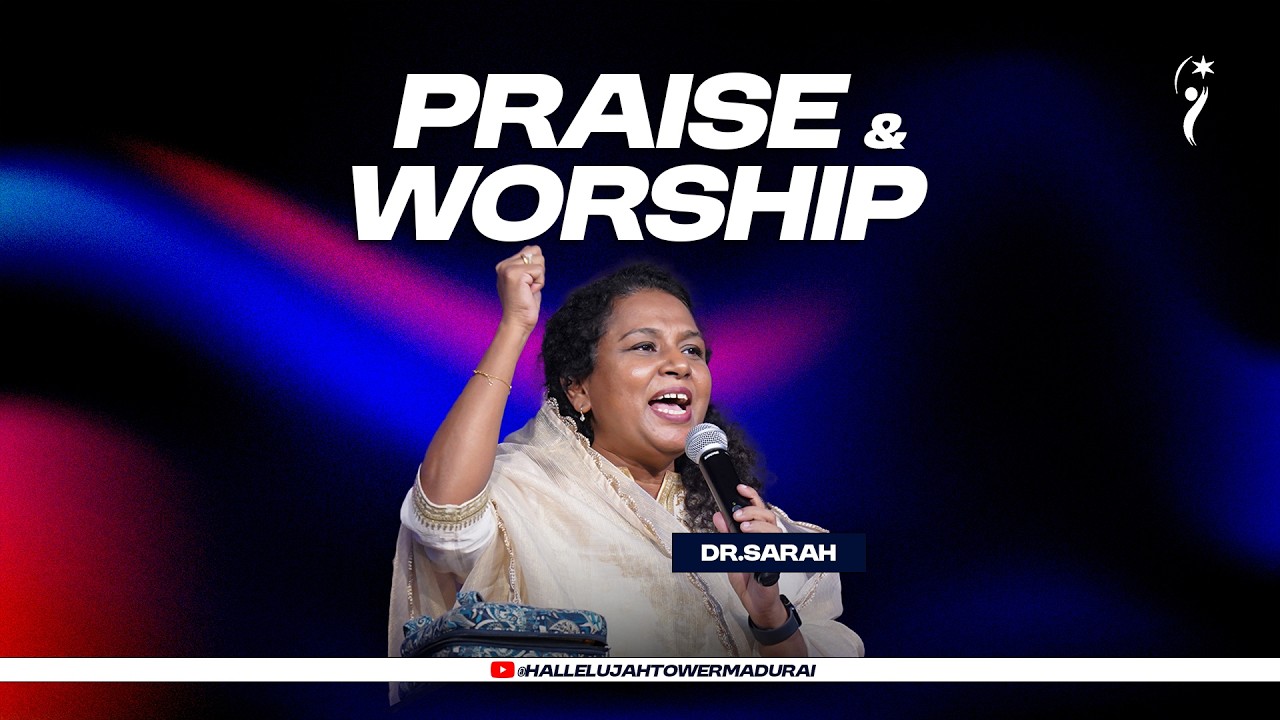 PRAISE & WORSHIP (LIVE) I DR.SARAH EVANGELINE I HALLELUJAH TOWER