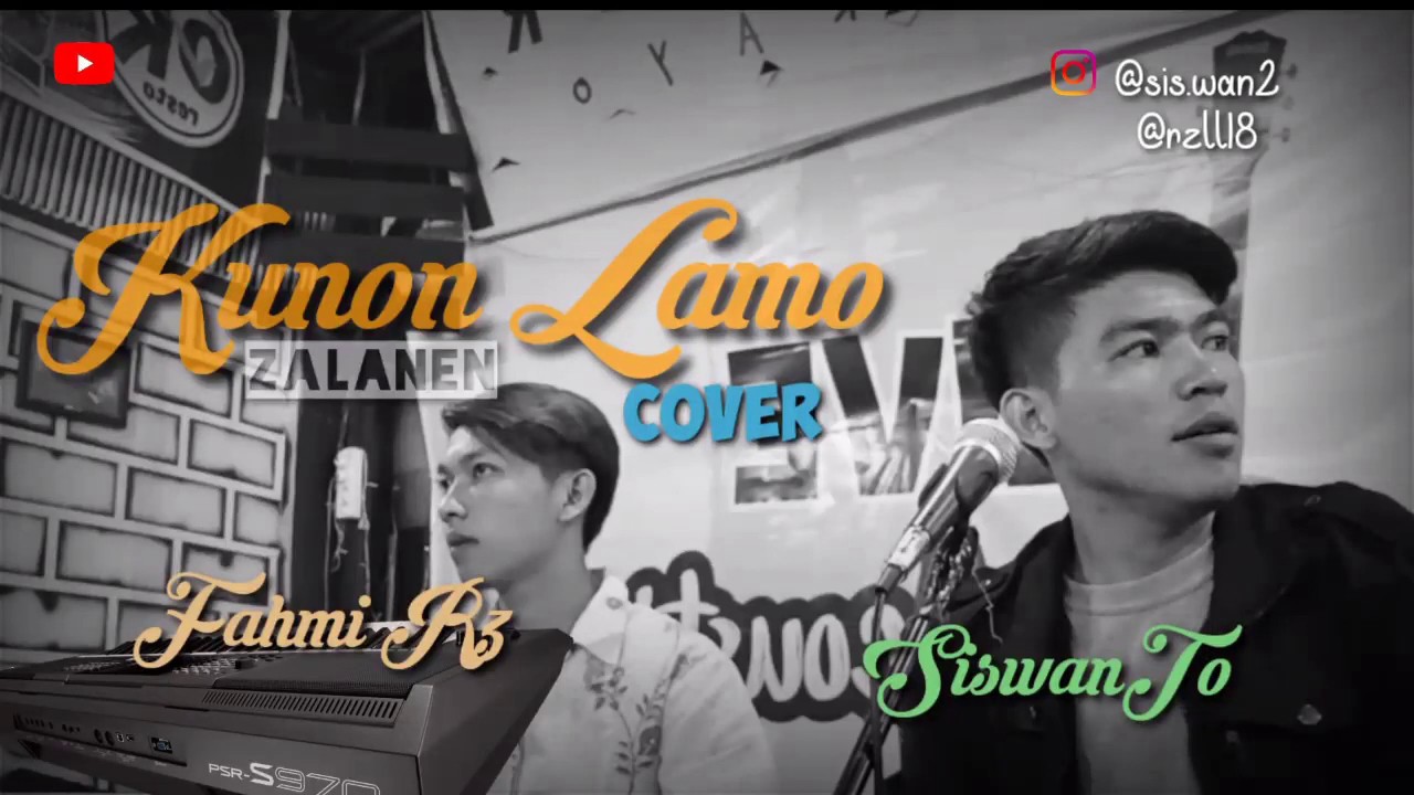 KUNON LAMO || Cover Siswanto