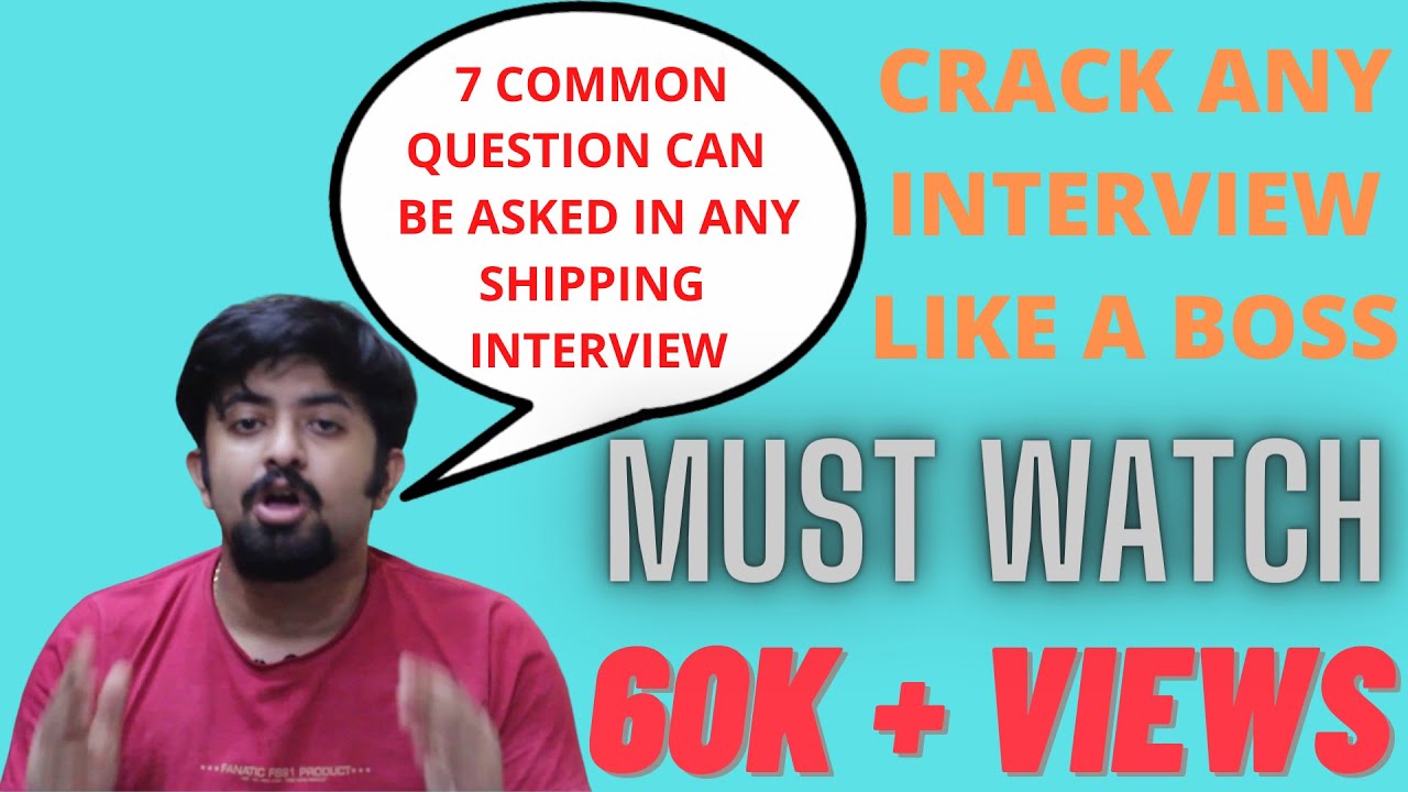 7 COMMON QUESTION FOR SHIPPING INTERVIEW FOR ALL RANKS