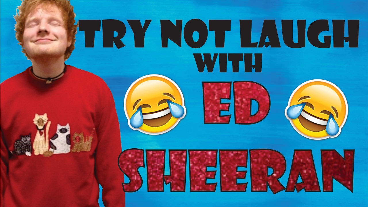 TRY NOT LAUGH WITH ED SHEERAN | ED SHEERAN FUNNIEST MOMENTS