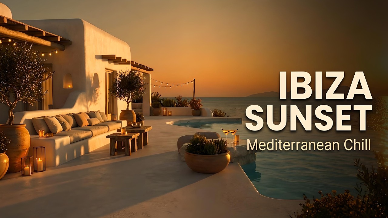 Chillout Café del Mar Style | Sunset Calm, Chill & Relaxing Escape Journey | Lounge Mix 2026 🌅