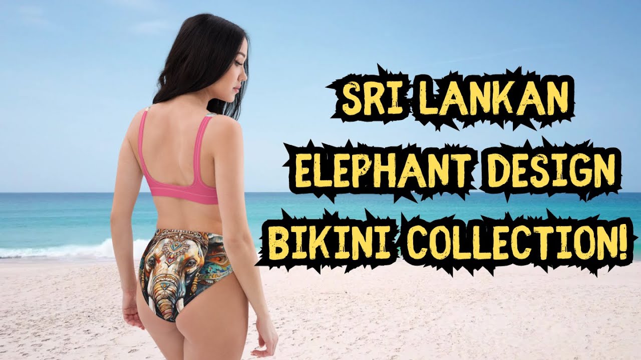 Discover the vibrant beauty of the #SriLankanElephant design bikini collection! #BikiniStyle
