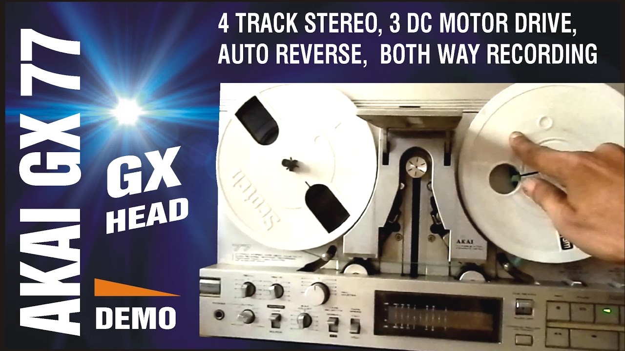 AKAI GX 77 Reel to Reel Tape Deck Short Demo