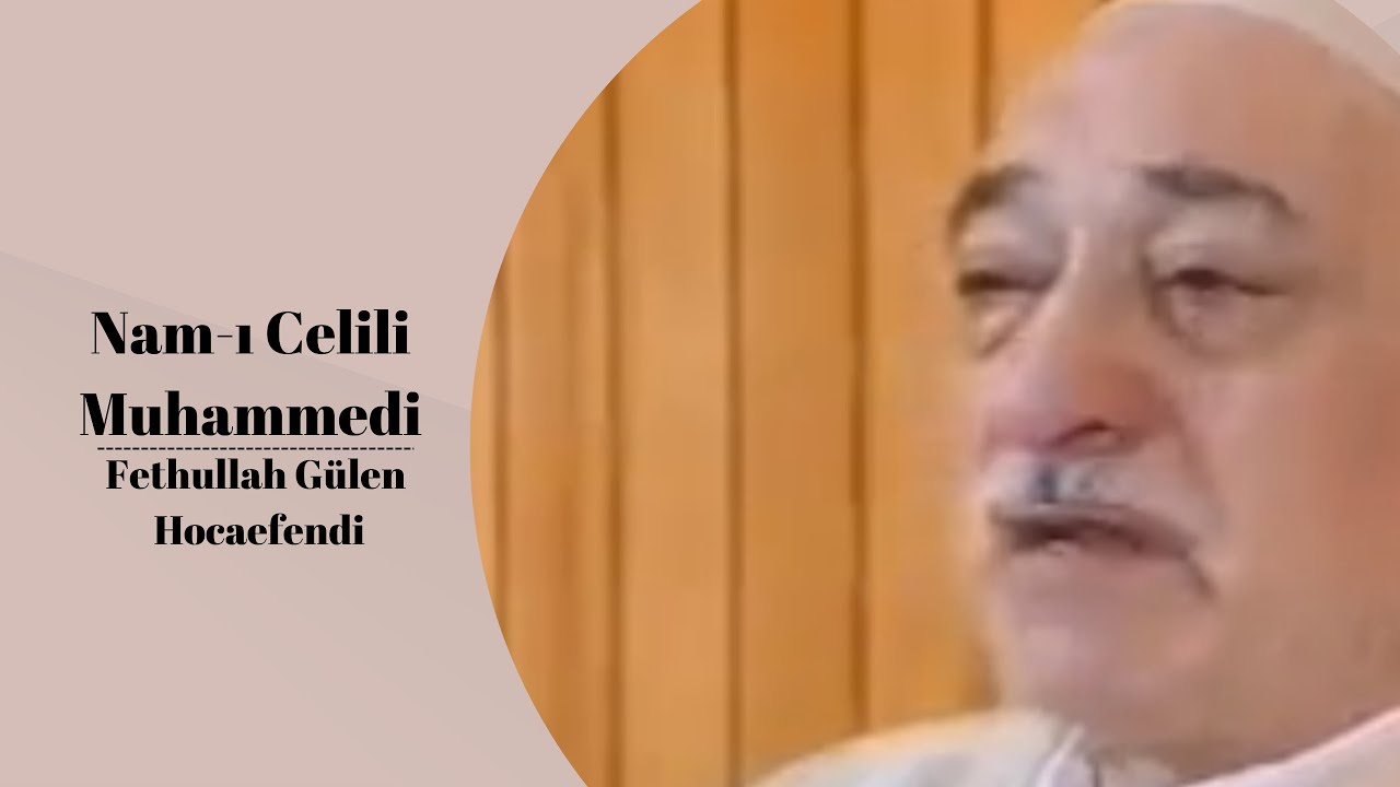 Nam-ı Celili Muhammedi | M. Fethullah Gülen Hocaefendi
