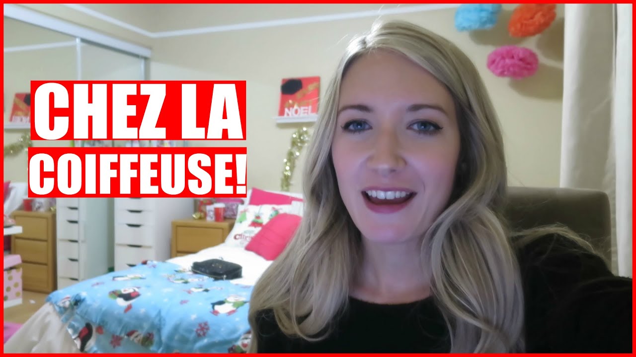 CHEZ LA COIFFEUSE! | VLOGMAS JOUR 9 | 8 décembre 2015