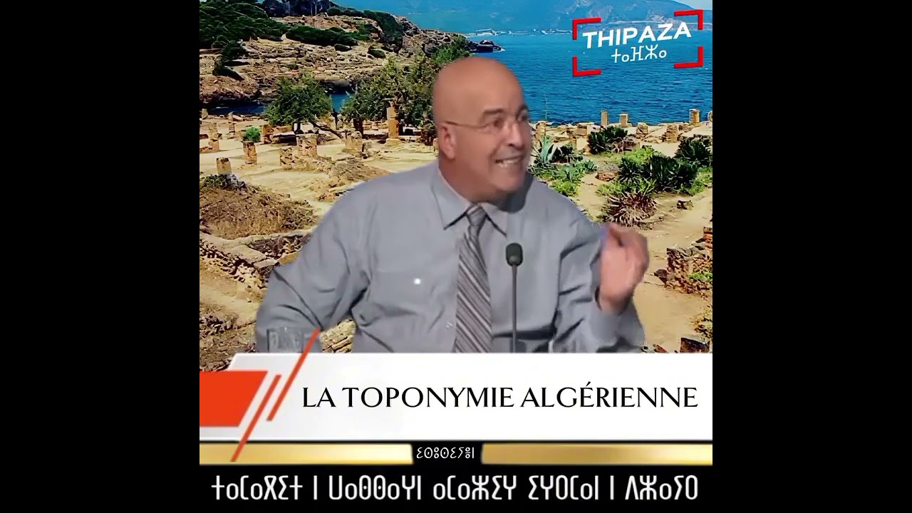 La Toponymie Alg&eacute;rienne & Toponymie Amazigh