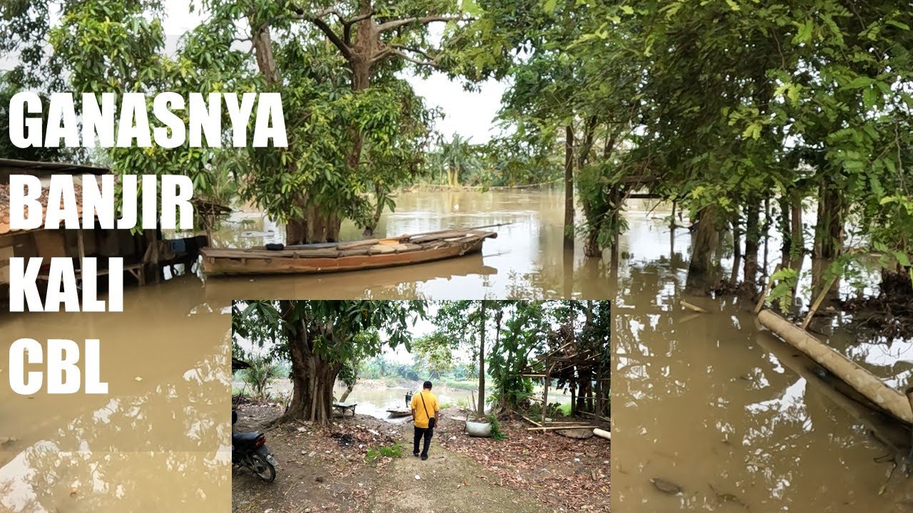 Mengerikan‼️Melihat Kali CBL Kalau Sedang Banjir‼️