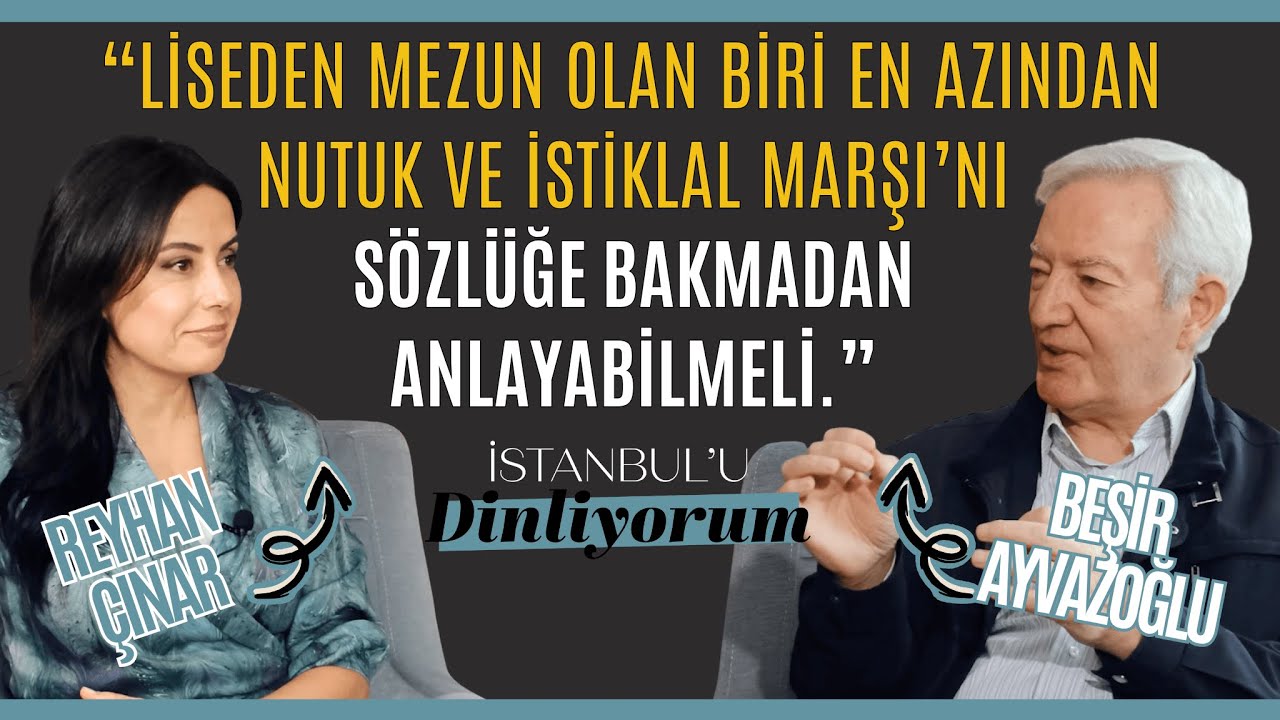 Türkçenin bugünkü vaziyeti / Beşir Ayvazoğlu / İstanbul'u Dinliyorum