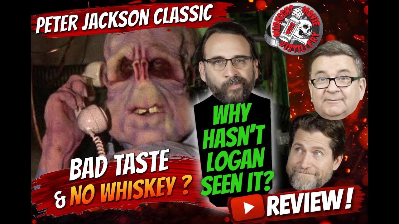 Why hasn't Logan Seen it? Honest review of Peter Jacksons original Bad Taste, but without whiskey??