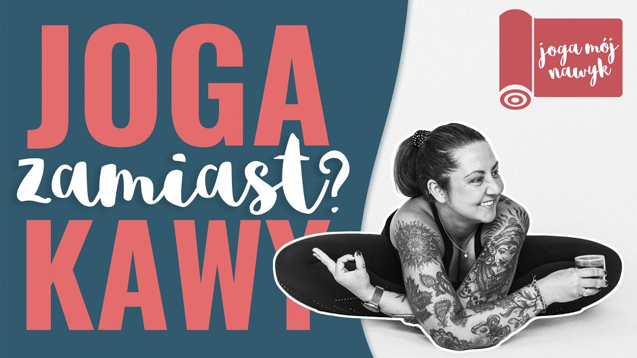 JOGA zamiast kawy? WSPANIAŁY poranek ★★☆☆