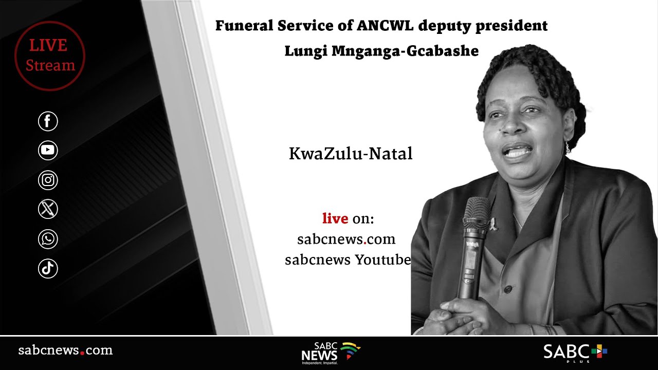 Funeral Service of ANCWL deputy president, Lungile Mnganga-Gcabashe