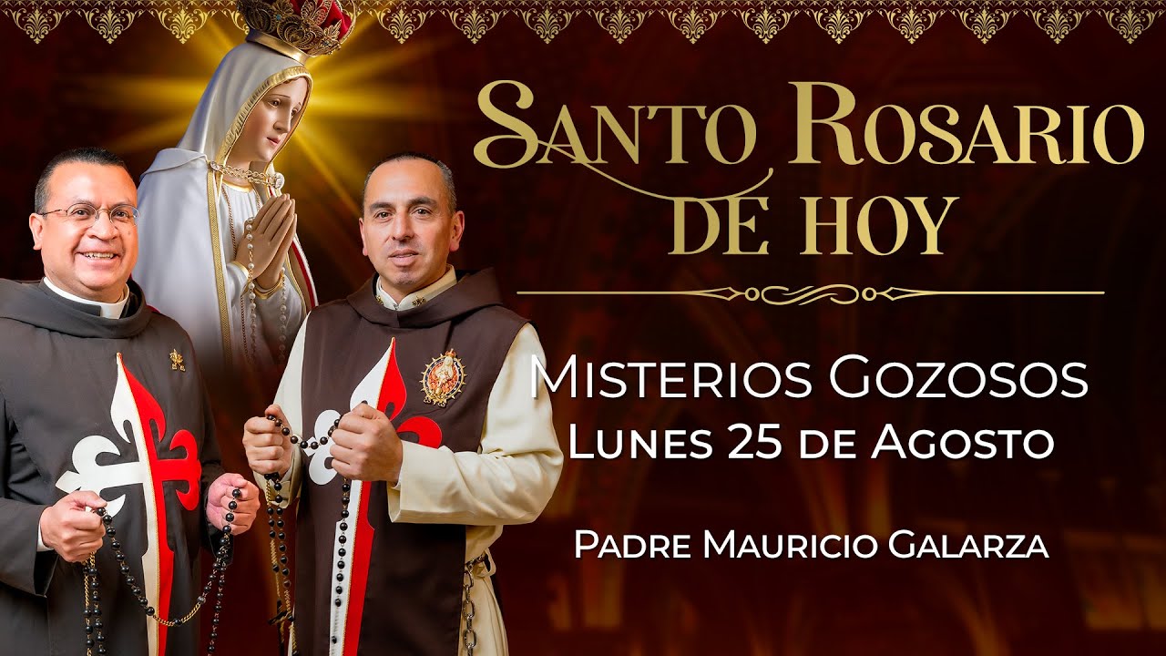 Santo Rosario de Hoy | Lunes 25 de Agosto - Misterios Gozosos #rosario