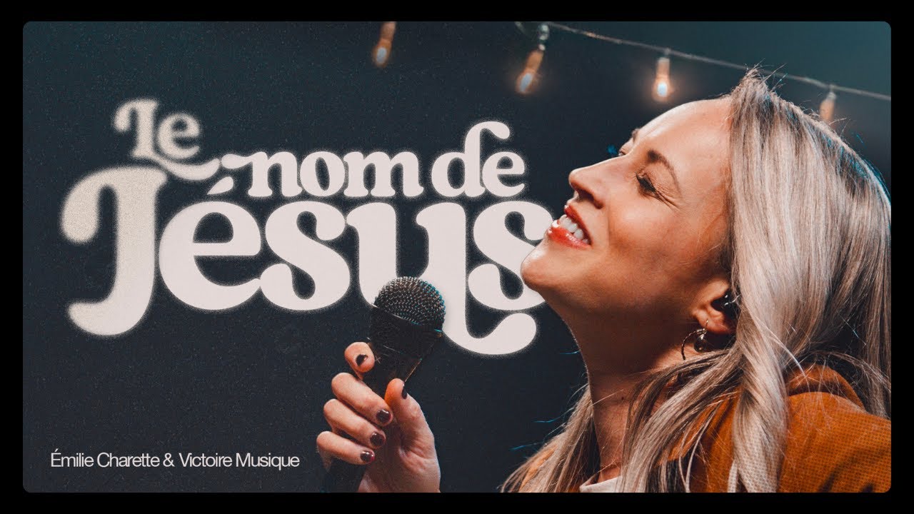 LE NOM DE JÉSUS (I Speak Jesus - Charity Gayle) | Victoire Musique & Émilie Charette