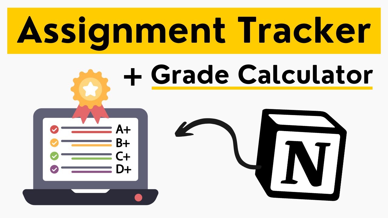 Notion for Students: Build an Assignment Tracker with Grade Calculator from Scratch