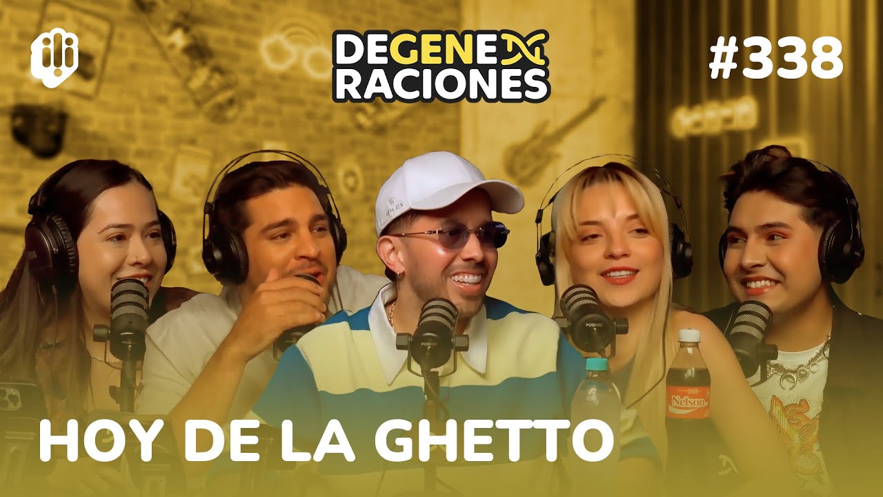 DeGeneraciones #338 | HOY DE LA GHETTO | MARCO, LUISFER, MALENA, RENÉ