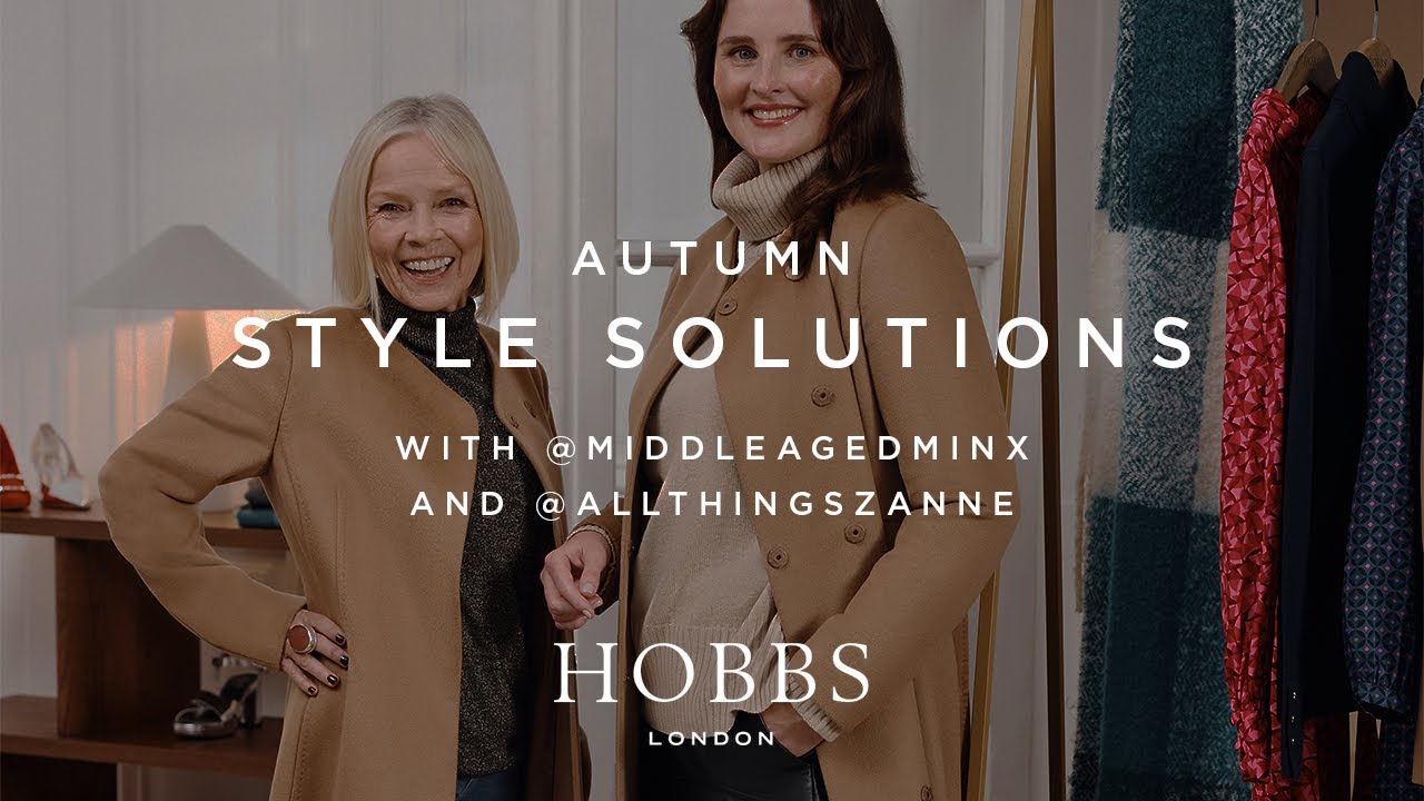 How to Style Autumn Outfits ft. @MiddleAgedMinx & @AllThingsZanne | Hobbs  London