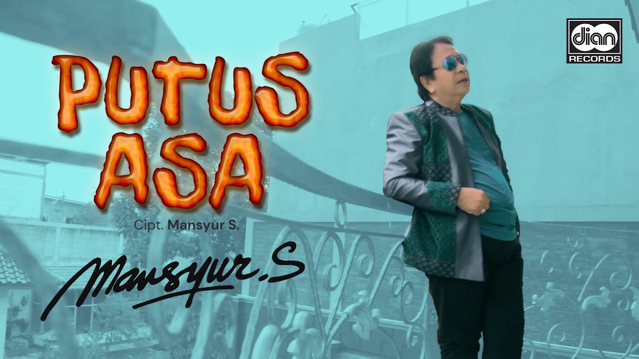 Mansyur S - Putus Asa | Official Music Video