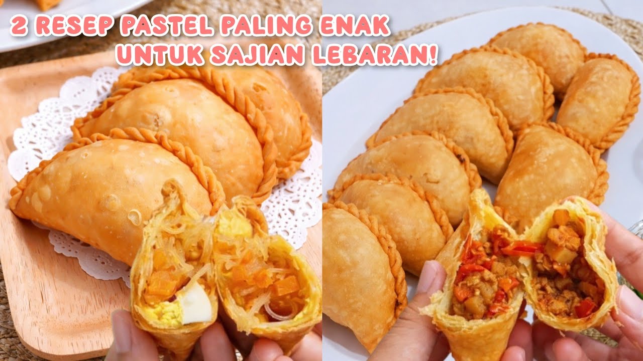 2 RESEP PASTEL PALING ENAK UNTUK SAJIAN LEBARAN!