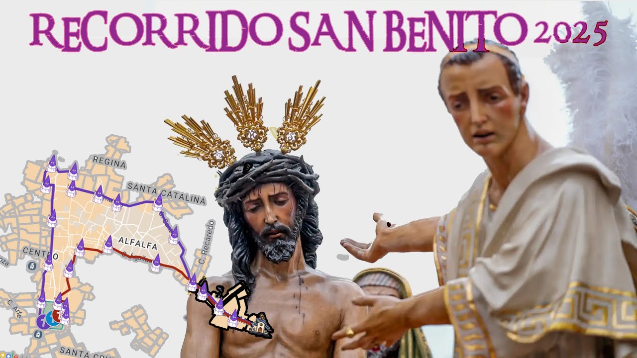 Recorrido completo San Benito Sevilla 2025