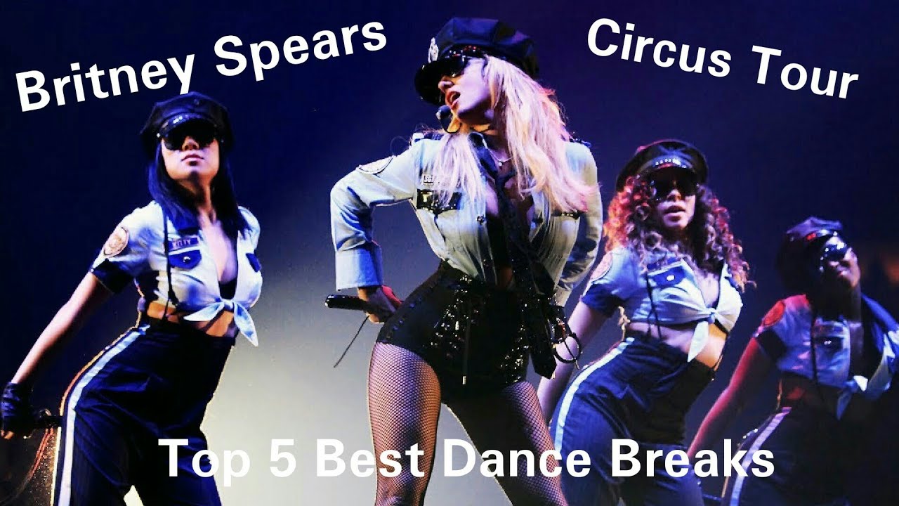 Britney Spears Circus Tour Top 5 Best Dance Breaks