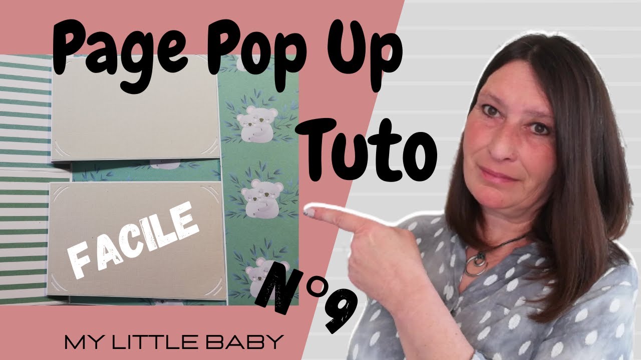 Page Pop Up facile album scrap tuto n°9 #My Little Baby