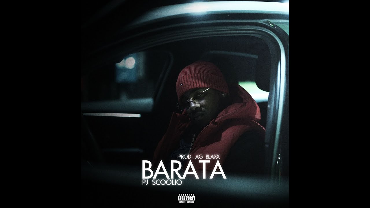 PJ Scoolio- Barata (PROD.AG BLAXX)