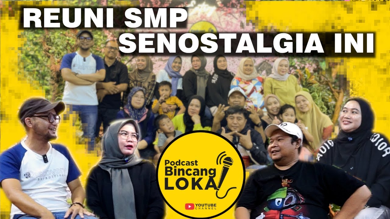 PBL | Ketemu Teman SMP Setelah Bertahun-Tahun: Apa yang Berubah?