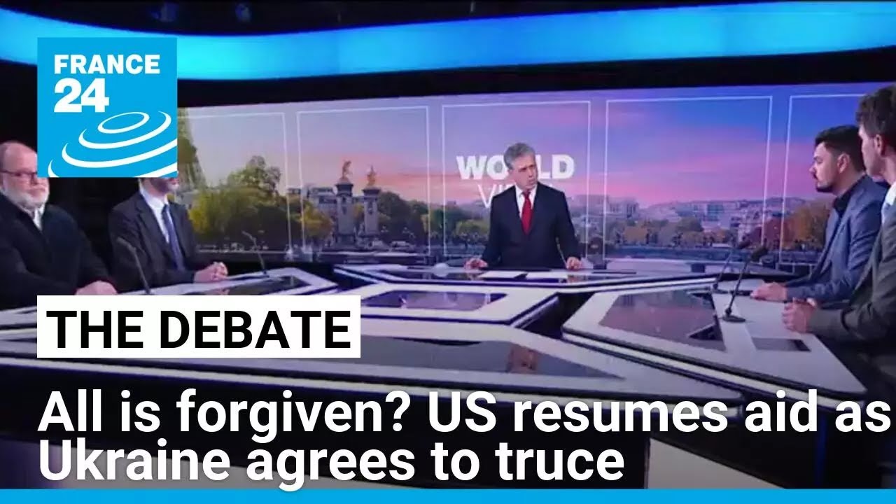 All is forgiven? US resumes aid as Ukraine agrees to truce • FRANCE 24 English