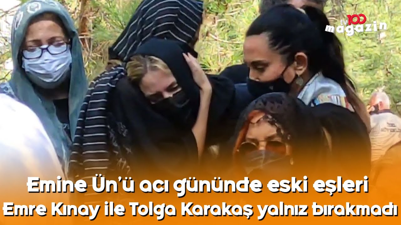 Emine &Uuml;n'&uuml; acı g&uuml;n&uuml;nde eski eşleri Emre Kınay ile Tolga Karakaş yalnız bırakmadı