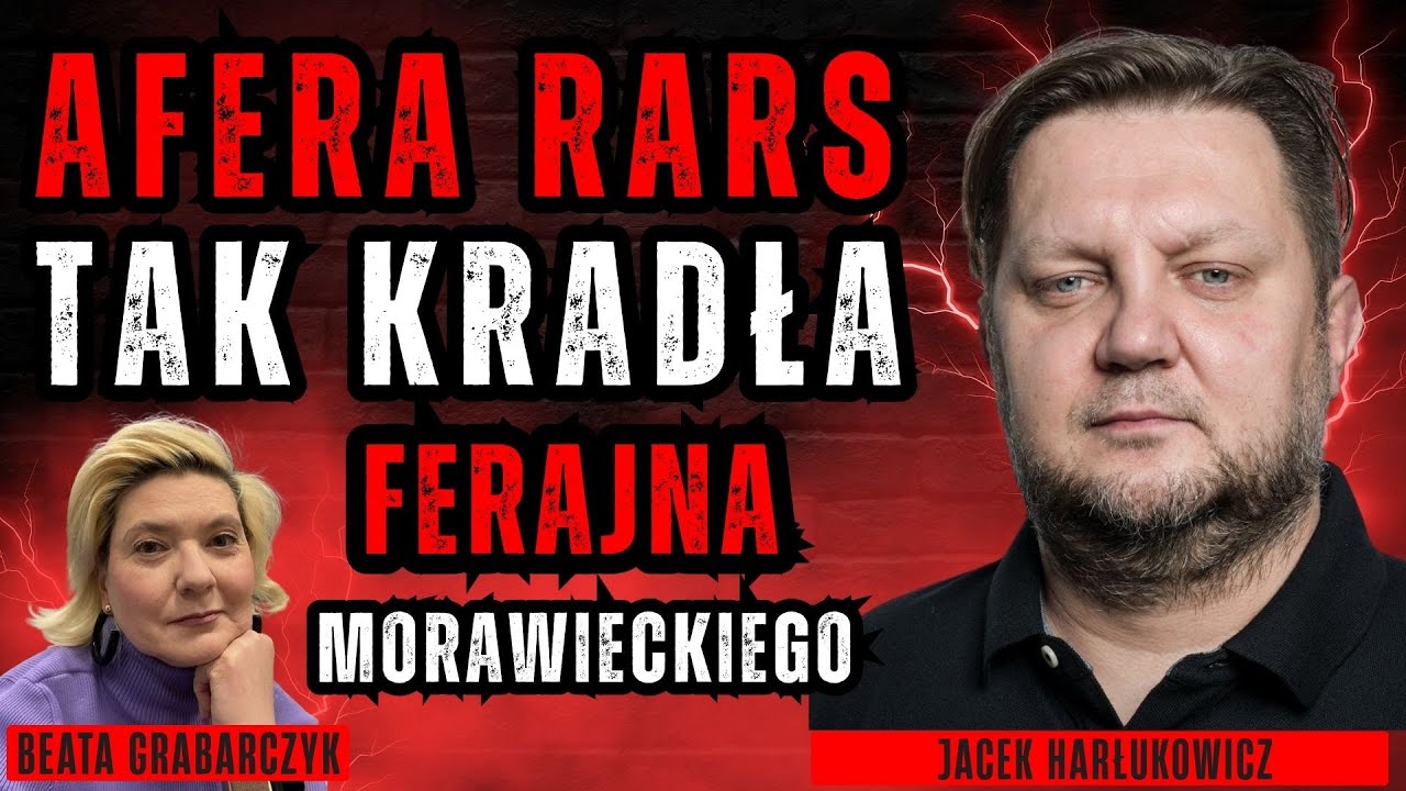 HARŁUKOWICZ UJAWNIA AFERĘ RARS -Kulisy 