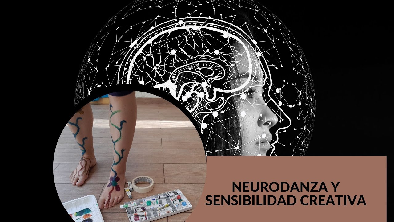Neurodanza y Sensibilidad creativa