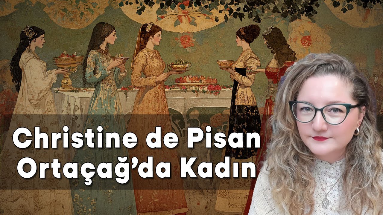 Ortaçağ Avrupası’nda Bir Kadın: Christine de Pisan