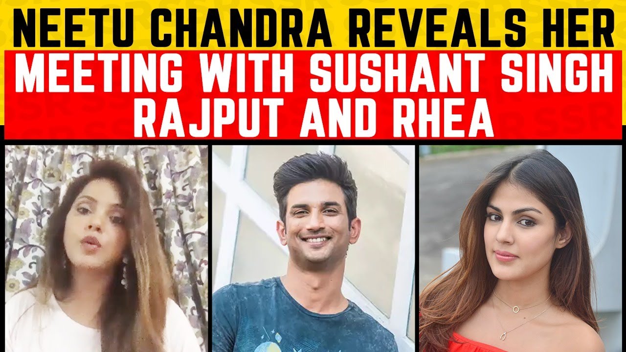 Neetu reveals her meeting with Sushant & Rhea!