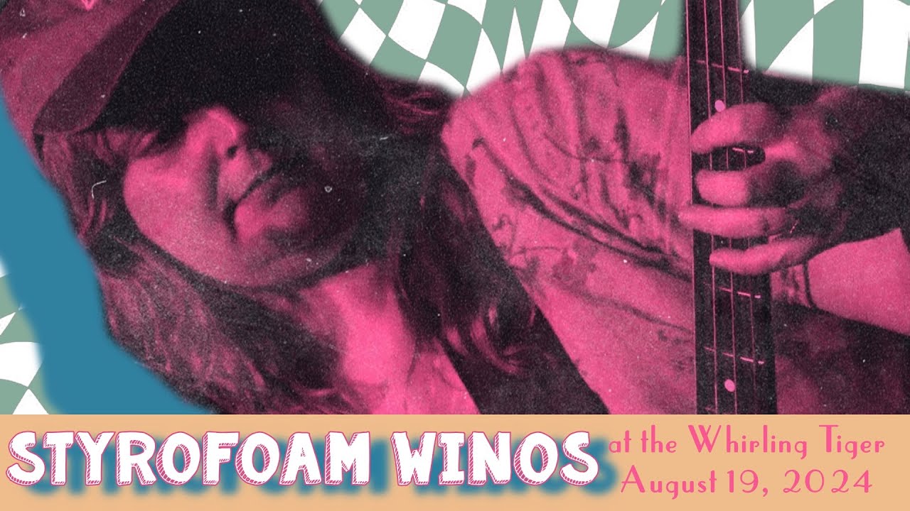 Styrofoam Winos at Whirling Tiger - August 19, 2024