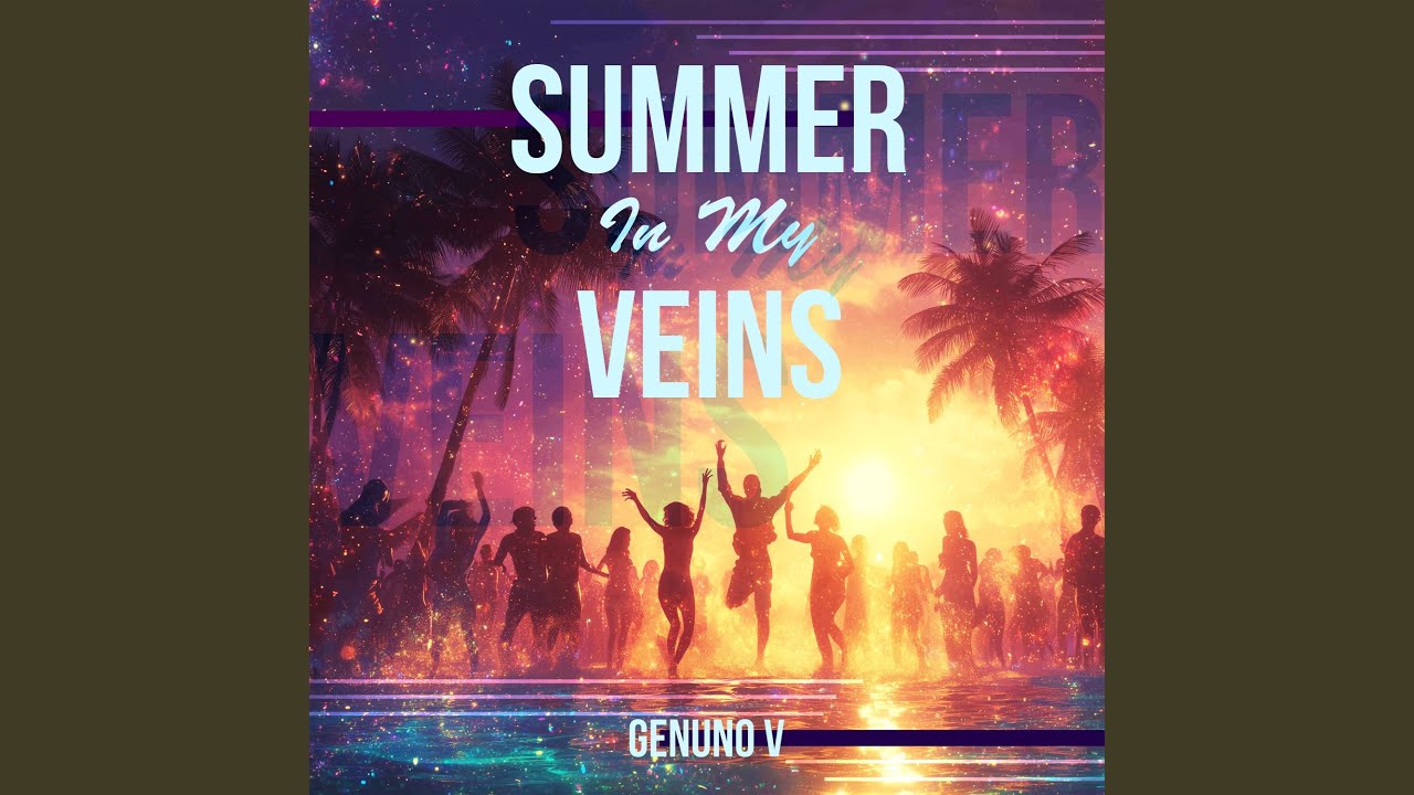 Summer In My Veins