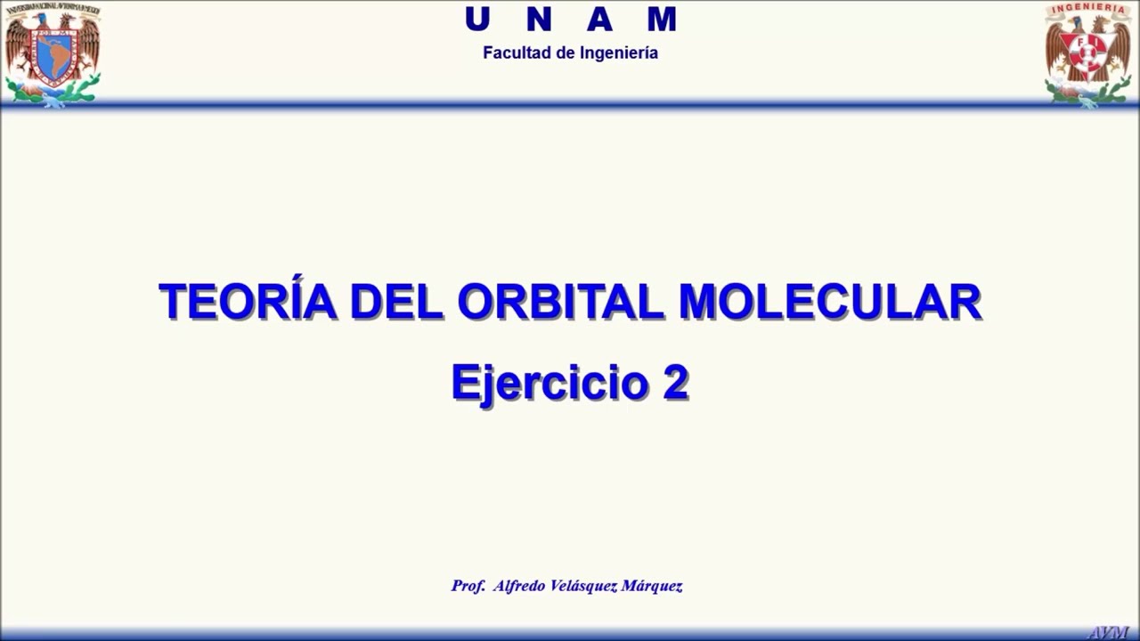 Teoría del Orbital Molecular  Ejercicio 2