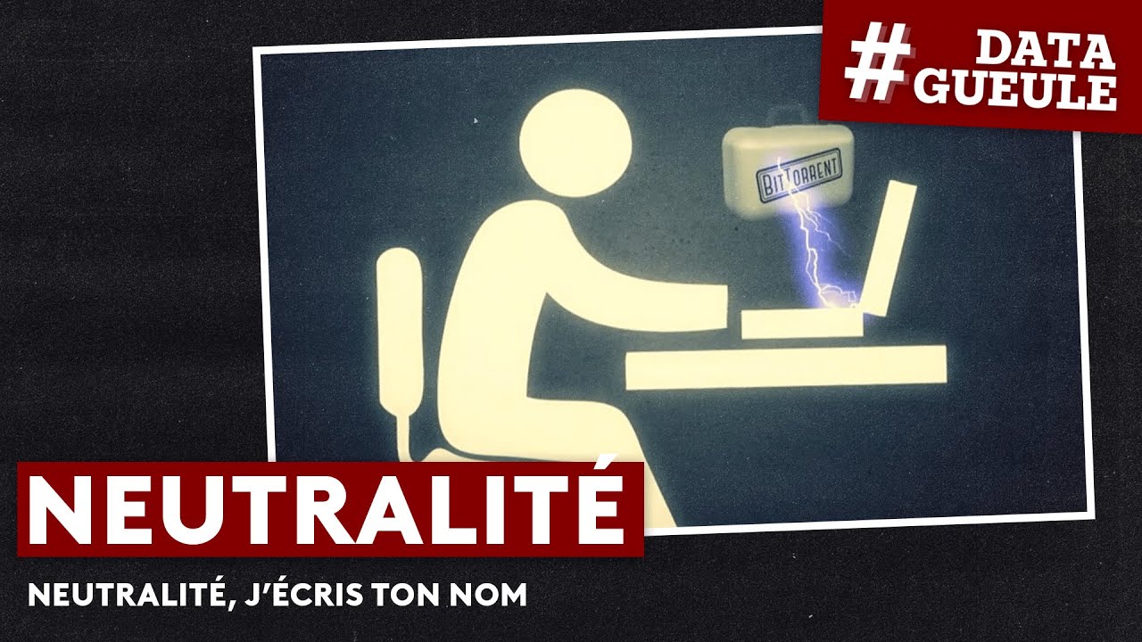 Neutralité, j'écris ton nom - #DATAGUEULE 23