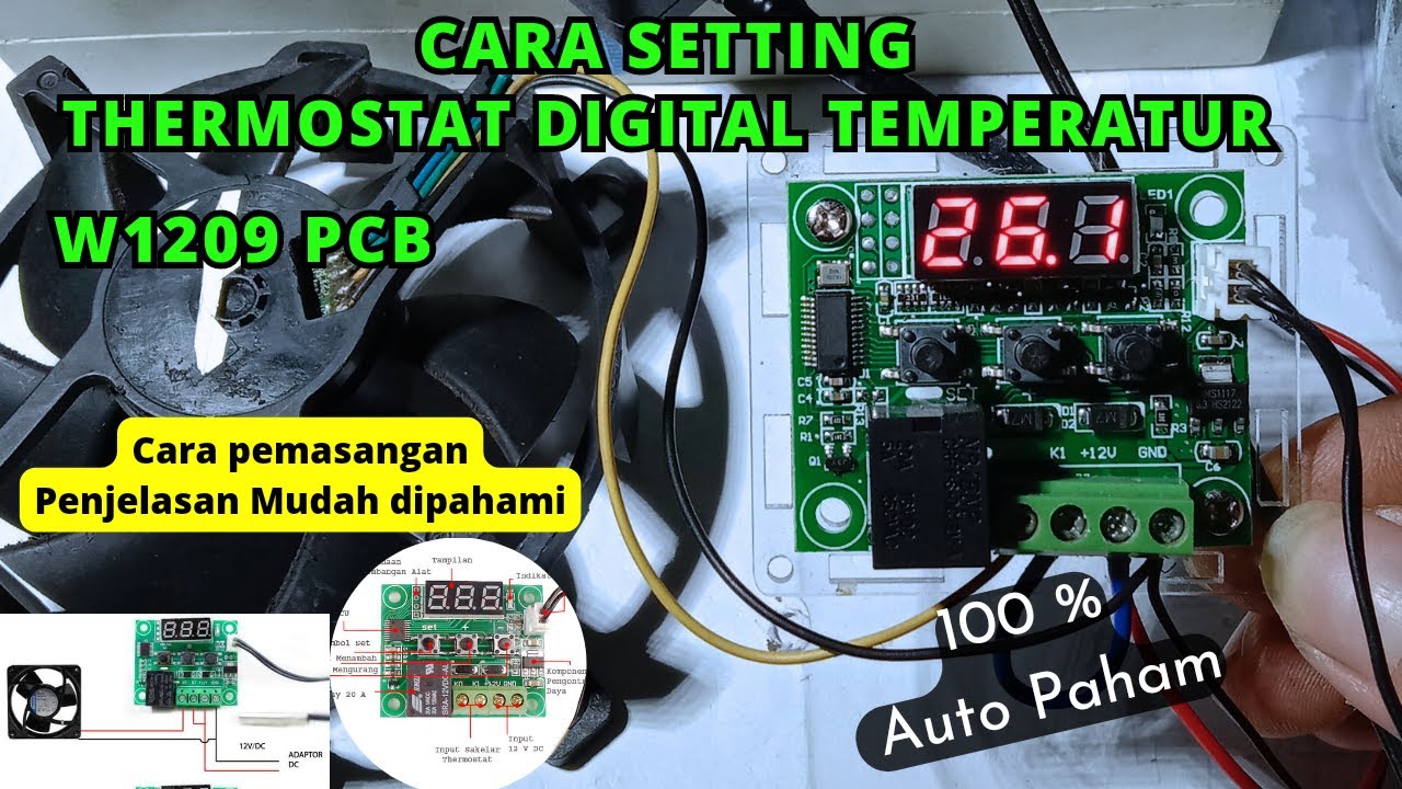 CARA SETTING THERMOSTAT DIGITAL W1209 Kontrol Suhu Otomatis