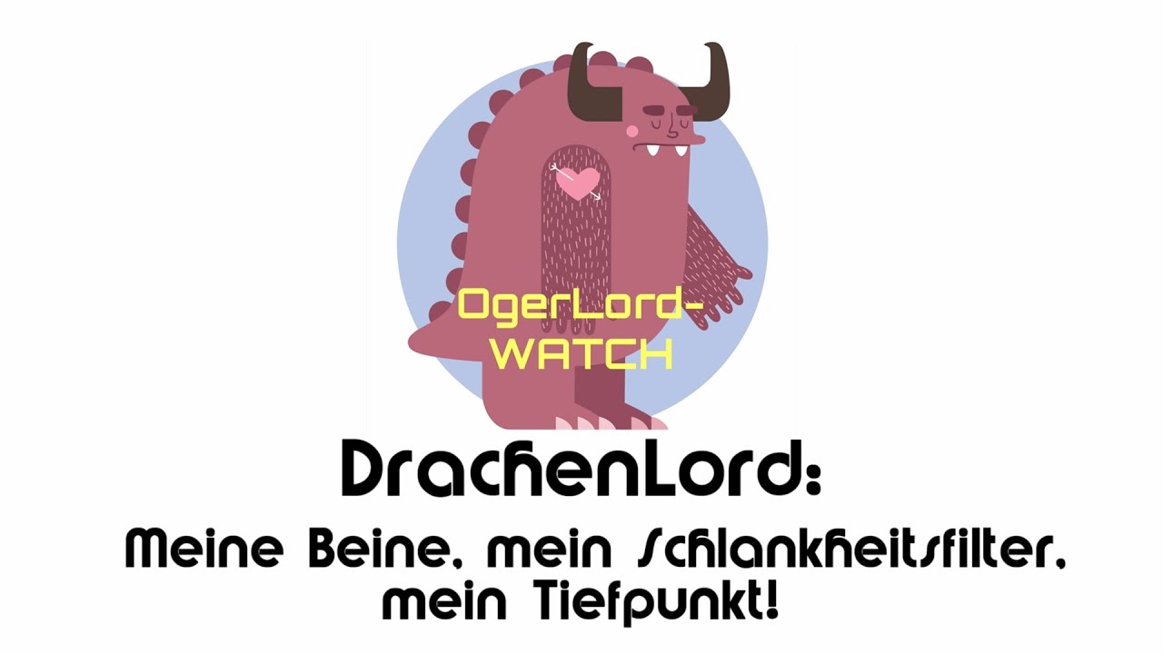 DrachenLord: Meine Beine, mein Schlankheitsfilter, mein Tiefpunkt