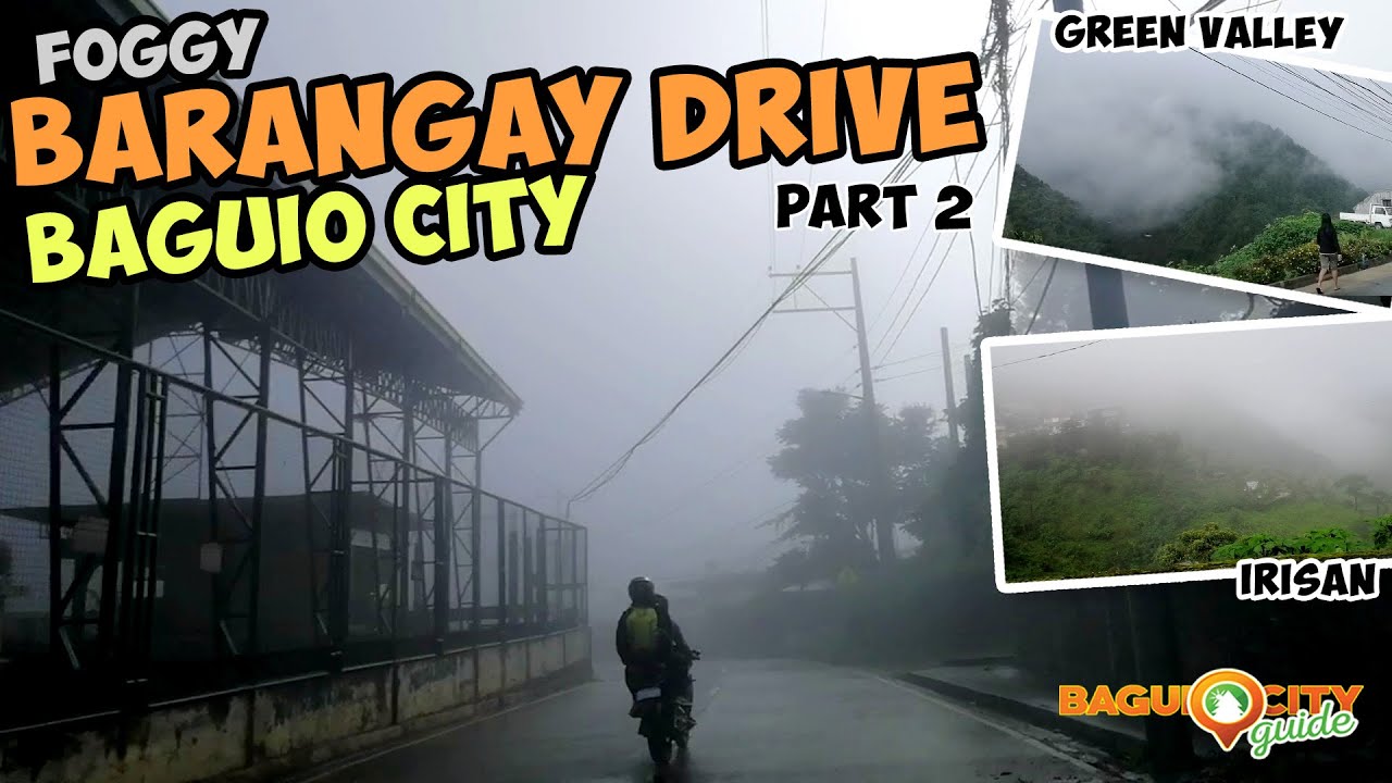 A Foggy Barangay Drive Irisan to Green Valley (Drive with me)