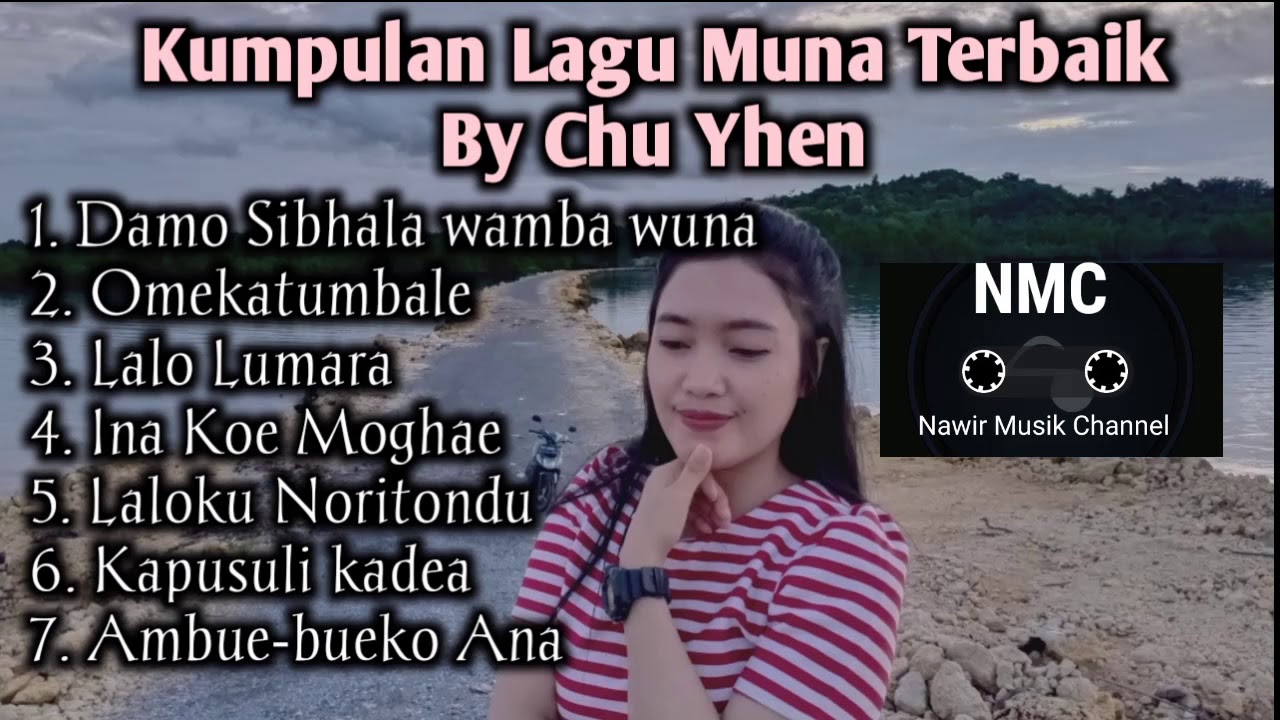 Kumpulan Lagu Muna Terbaik By Chu Yhen, Pop Muna terpopuler