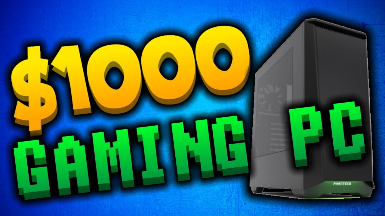 EPIC Skylake $1000 Gaming PC Build