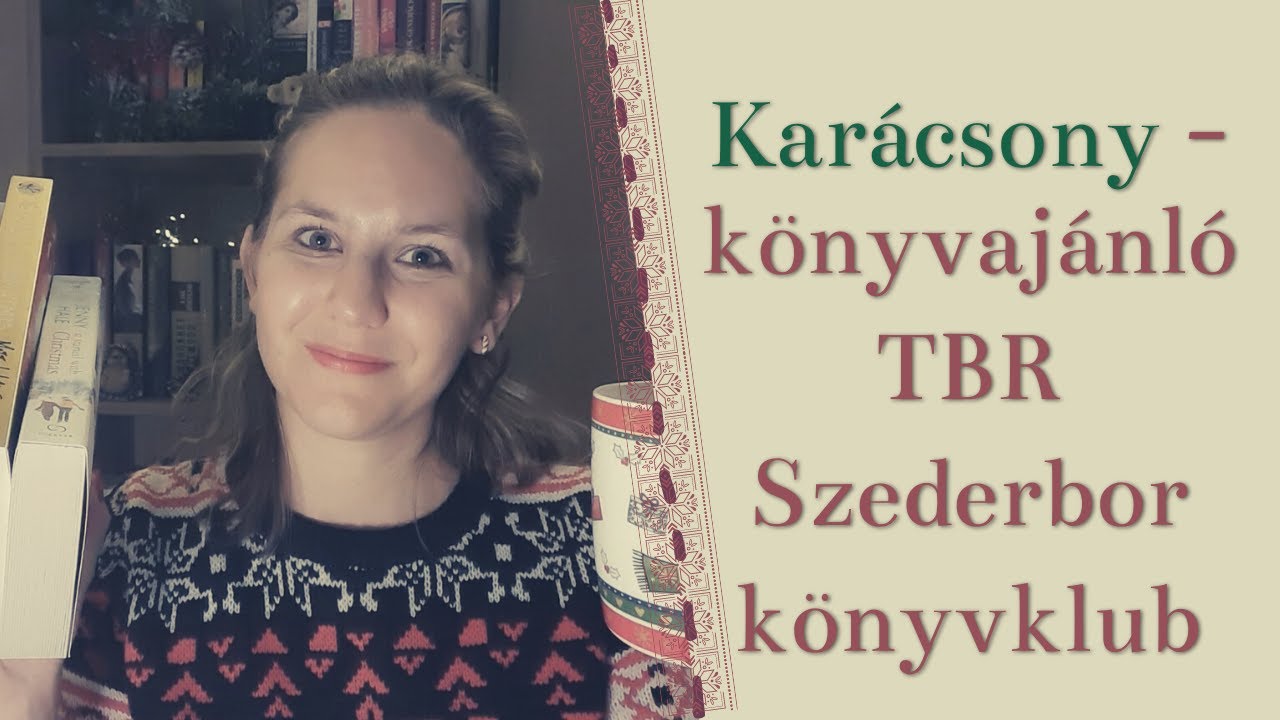 Karácsonyi könyvajánló, tervek | Szederbor könyvklub
