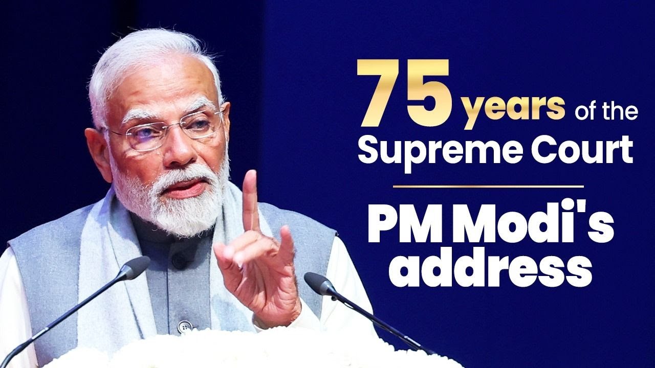 PM Modi addresses the Diamond Jubilee celebrations of the Supreme Court of India