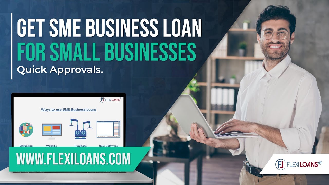 SME Business Loan for Small Businesses | Best Interest Rates | Complete Online Process | FlexiLoans