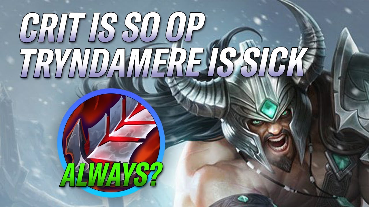 CRIT IS SO BROKEN! TRYNDAMERE IS INSANE! TRYNDAMERE WILD RIFT GAMEPLAY