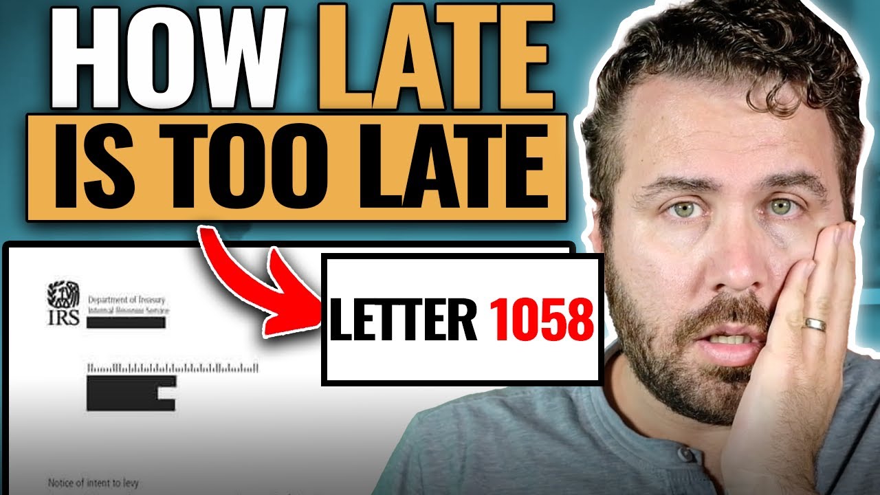 Once You Receive the 1058 Letter, Is It Too Late to File Tax Returns?