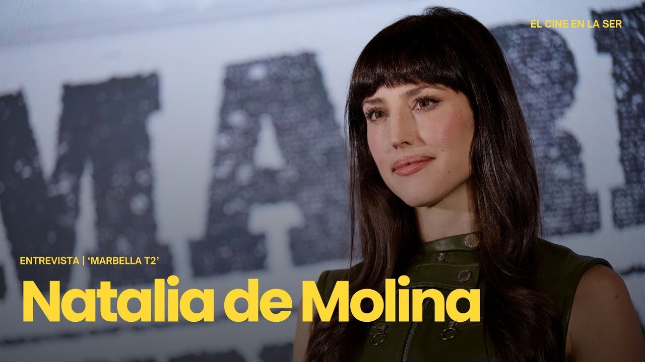 'Marbella T2' | Entrevista a Natalia de Molina